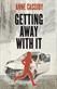Getting away with it