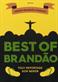 Best of Brandão : tolv reportage som berör