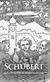 Schubert : berättelser av hans samtida