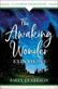 The Awaking Wonder Experience – A Guided Companion