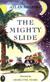 The Mighty Slide