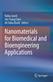 Nanomaterials for Biomedical and Bioengineering Applications