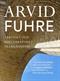 Arvid Fuhre : arkitekt och kulturbärare i framgångstid
