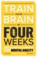 Train Your Brain in Four Weeks