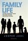 Family life : the most important values for living together and raising children
