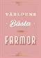Världens bästa farmor