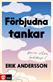 Förbjudna tankar : brus eller budskap?