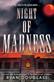 Night of madness