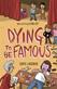Dying to be famous