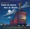 Tren de vapor, tren de ilusion (Steam Train, Dream Train Spanish Language Edition)