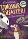 Dinosaur disaster!