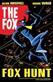The Fox: Fox Hunt
