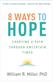 8 Ways to Hope
