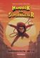 Handbok för superhjältar : samlingsvolym: del 1-4