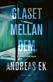 Glaset mellan dem : <en Jannica Brandt-deckare>