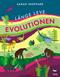 Länge leve evolutionen : livet på jorden under 4,6 miljarder år!