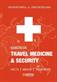 Handbook in travel medicine & security : facts, advice, treatment
