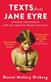 Texts from Jane Eyre : and other conversations with your favorite literary characters