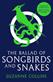 The ballad of songbirds and snakes : <a Hunger games novel>