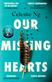 Our missing hearts