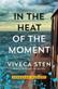 In the heat of the moment