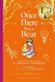 Winnie-the-Pooh : Once There Was a Bear