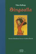 Singoalla : i fri bearbetning av Viktor Rydbergs roman