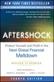 Aftershock : protect yourself and profit in the next global financial meltdown