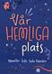 Vår hemliga plats : noveller från hela Norden