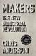 Makers : the new industrial revolution