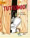 Tuttomio!