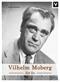 Vilhelm Moberg : ett liv