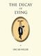 The decay of lying : an observation