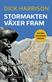Stormakten växer fram