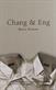 Chang and Eng : a novel