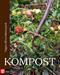 Kompost : vägen till en bättre jord