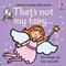That's not my fairy.