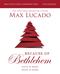 Because of Bethlehem Bible Study Guide + Streaming Video, Updated Edition