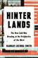 Hinterlands : the new cold war brewing at the peripheries of the west