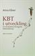 KBT i utveckling : en introduktion till kognitiv beteendeterapi