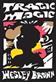 Tragic Magic