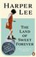 The Land of Sweet Forever