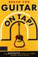 Guitar on tap! : chords, scales, tunings, riffs