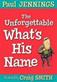 Unforgettable What's His Name
