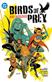 Birds of Prey Vol. 3: Bird Undercover