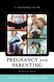 Pregnancy and Parenting
