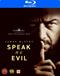 SPEAK NO EVIL