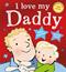 I love my daddy