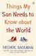 Things My Son Needs to Know About The World