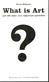 What is art and 100 other very important questions